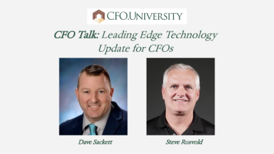 CFO Talk: Leading Edge Technology Update for CFOs with Dave Sackett Part I