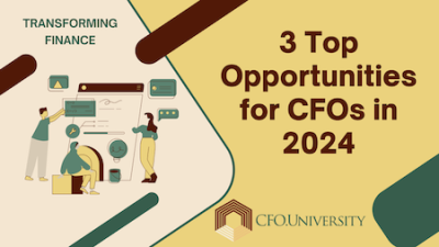 3 Top Opportunities for Chief Financial Officers in 2024