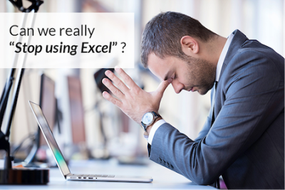Can we really “Stop using Excel”?