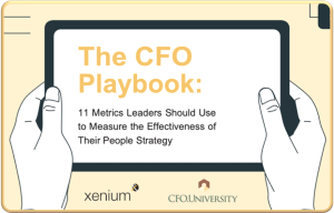 The CFO Playbook:  11 Metrics Leaders Should Use to Measure the Effectiveness of Their People Strategy